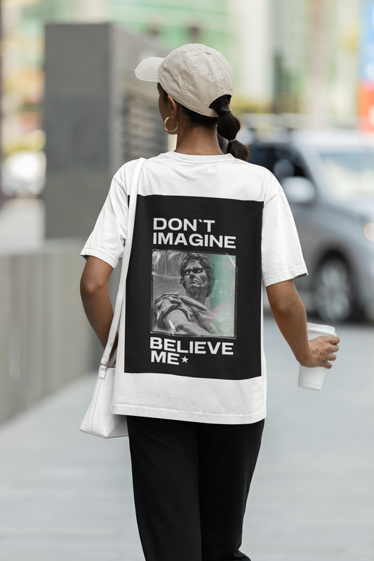 DON'T IMAGINE